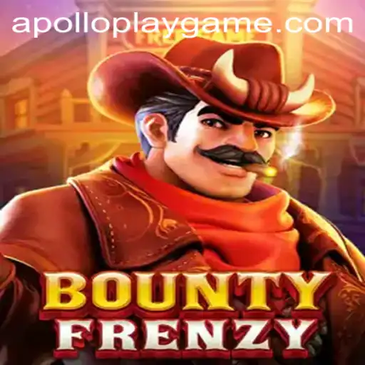 BountyFrenzy: Unleashing the Thrill of the Hunt with APOLLOPLAY