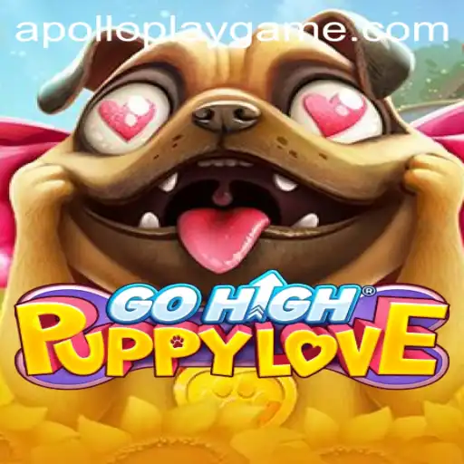 GoHighPuppyLove: A Captivating Adventure Featuring APOLLOPLAY