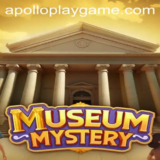 MuseumMystery: Unveiling History's Secrets with APOLLOPLAY
