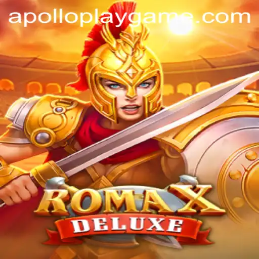 Discover the Exciting World of RomaXDeluxe: An Adventure with APOLLOPLAY