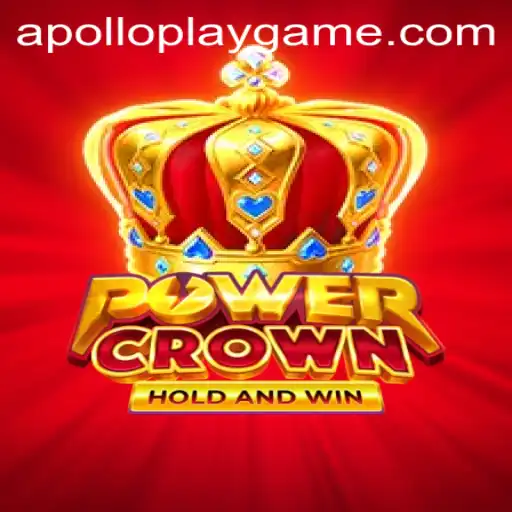 PowerCrown: A Thrilling New Game Experience Unveiled by APOLLOPLAY